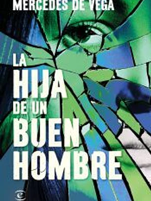 La hija de un buen hombre