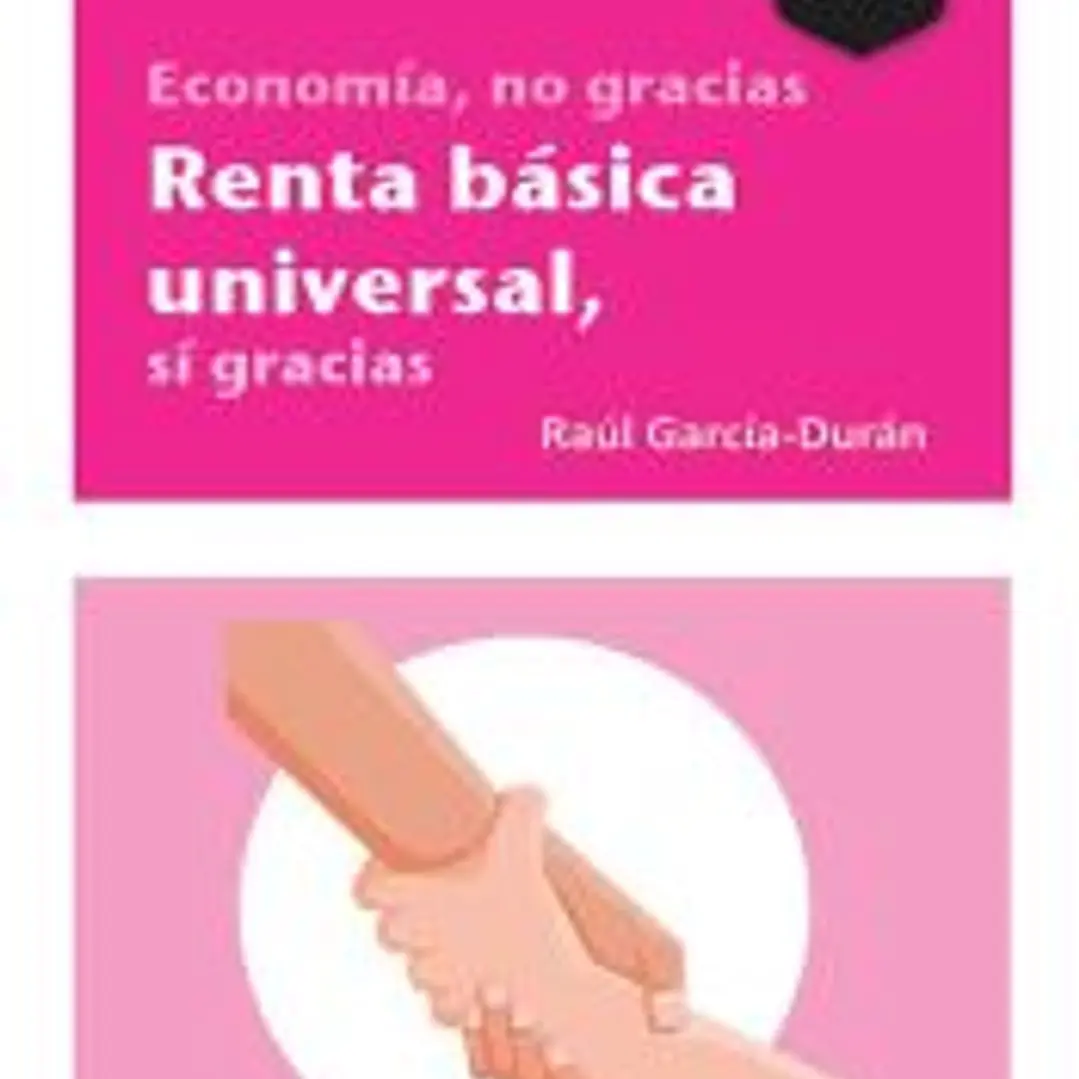 Economía, no gracias Renta básica universal, sí gracias 1