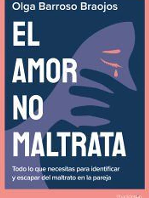 El amor no maltrata