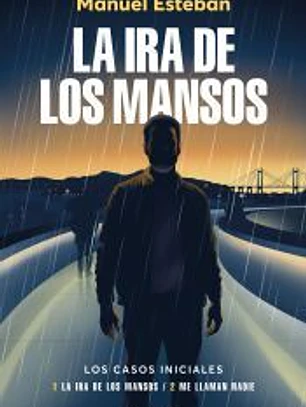 La ira de los mansos