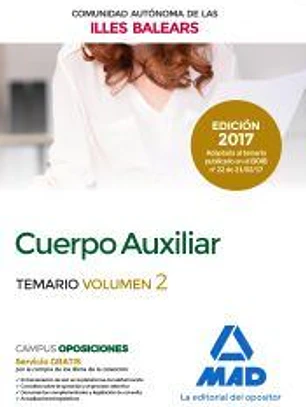 Cuerpo Auxiliar de la Comunidad Autónoma de las Illes Balears. Temario Volumen 2