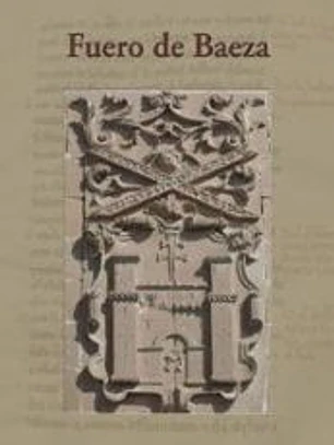 Fuero de Baeza: Estudio introductorios Edición de Jean Roudil y Facsímil