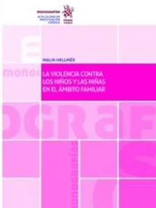 La Violencia Contra los Niños y las Niñas en el Ámbito Familiar