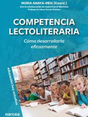 Competencia lectoliteraria: Cómo desarrollarla eficazmente