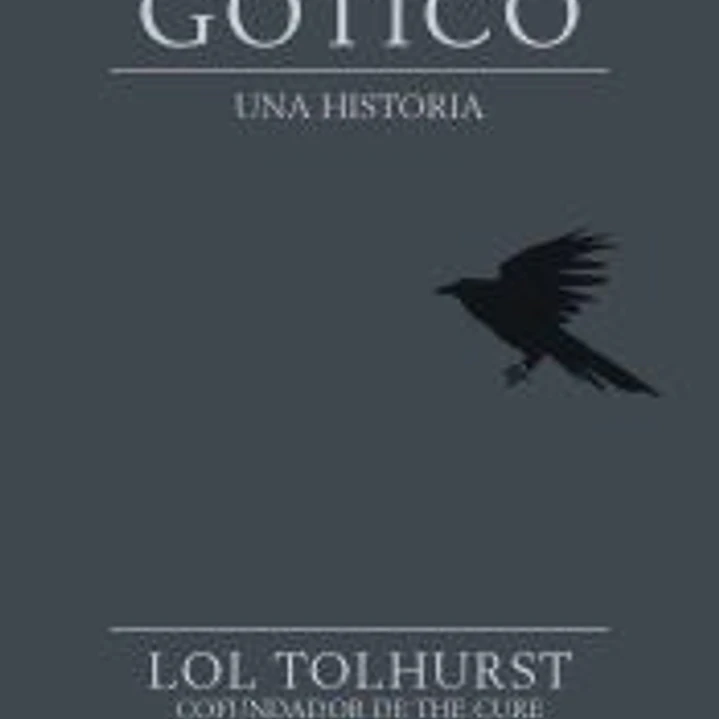 Gótico. Una Historia 1
