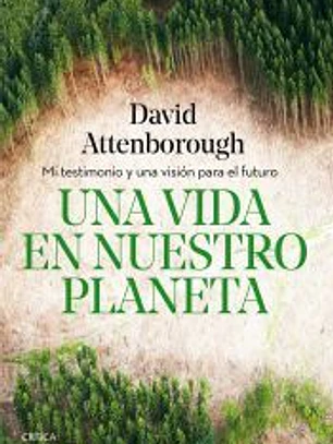 Una vida en nuestro planeta