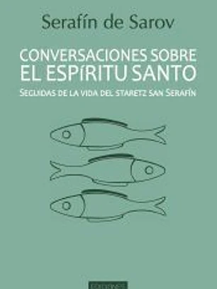 Conversaciones sobre el Espíritu Santo