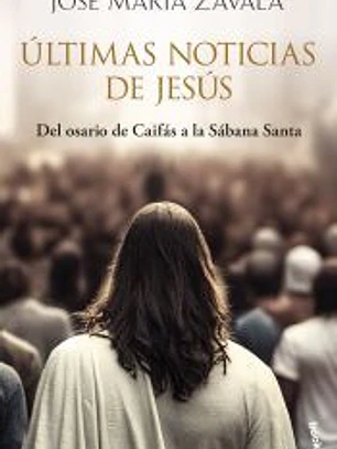Últimas noticias de Jesús