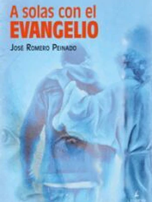 A solas con el evangelio