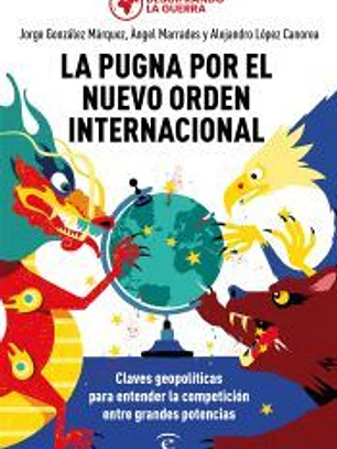La pugna por el nuevo orden internacional