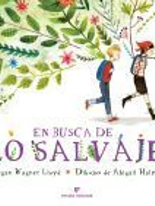 En busca de lo salvaje