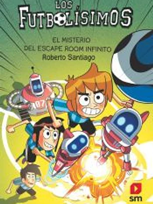 Los Futbolísimos 28: El misterio del escape room infinito
