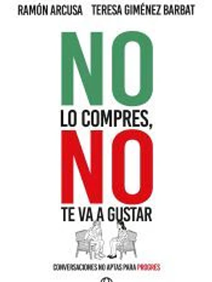 No lo compres no te va a gustar