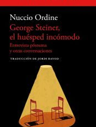 George Steiner, el huésped incómodo