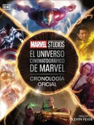 El universo cinematográfico de Marvel. Cronología oficial