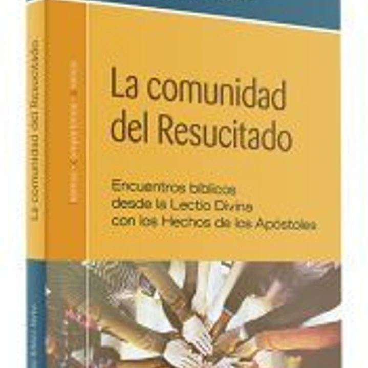 LA COMUNIDAD DEL RESUCITADO 1