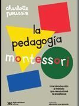 LA PEDAGOGÍA MONTESSORI