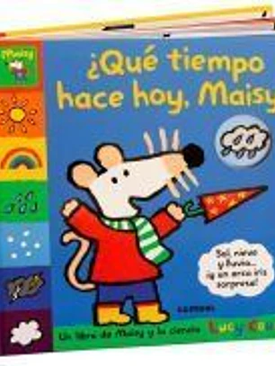 ¿Qué tiempo hace hoy, Maisy?