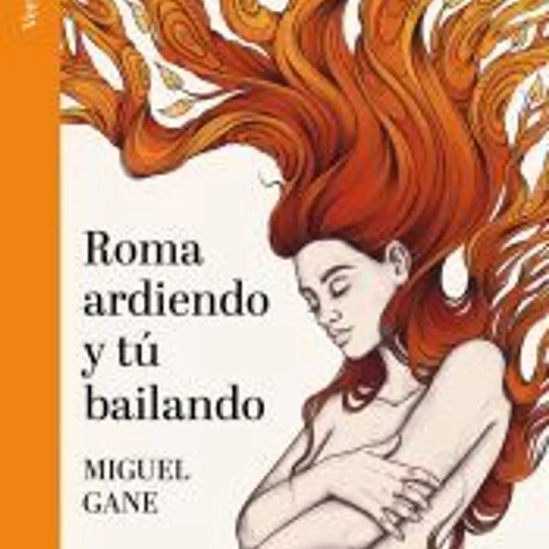 Roma ardiendo y tú bailando 1
