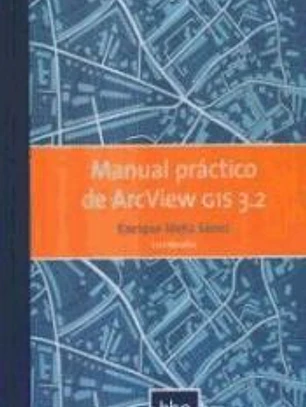 Manual práctico de Arcview Gis 3.2