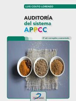 AUDITORÍA DEL SISTEMA APPCC. 2ª ED. CORREGIDA Y AUMENTADA