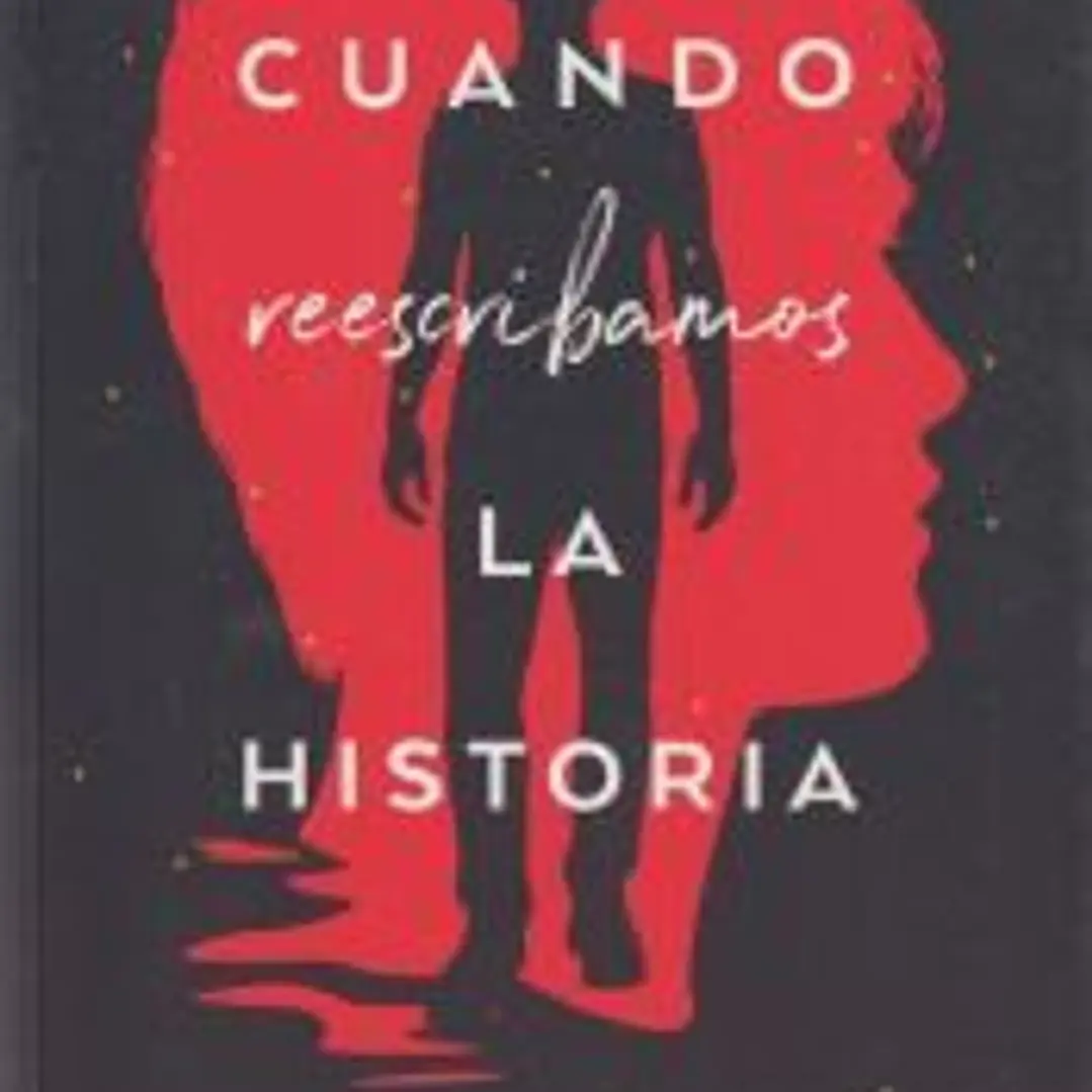 Cuando reescribamos la historia 1