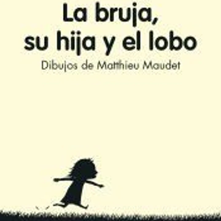 La bruja, su hija y el lobo 1