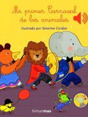 Mi Primer Carnaval de los animales