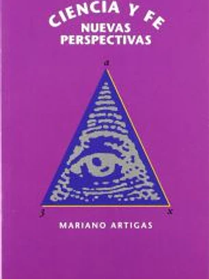 Ciencia y fe: nuevas perspectivas