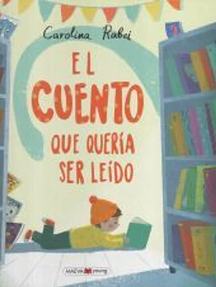 El cuento que quería ser leído
