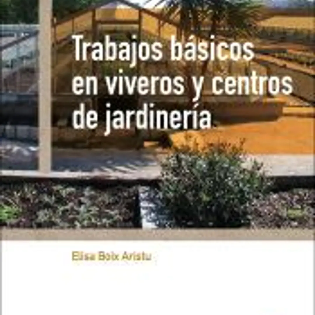 Trabajos básicos en viveros y centros de jardinería 1