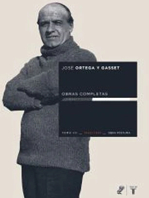 ORTEGA Y GASSET TOMO VII. .OBRA POSTUMA 1902-1925