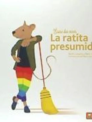 ERASE DOS VECES LA RATITA PRESUMIDA
