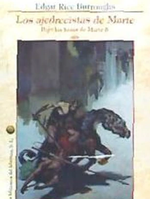 Bajo las Lunas de Marte 5. Los Ajedrecistas de Marte