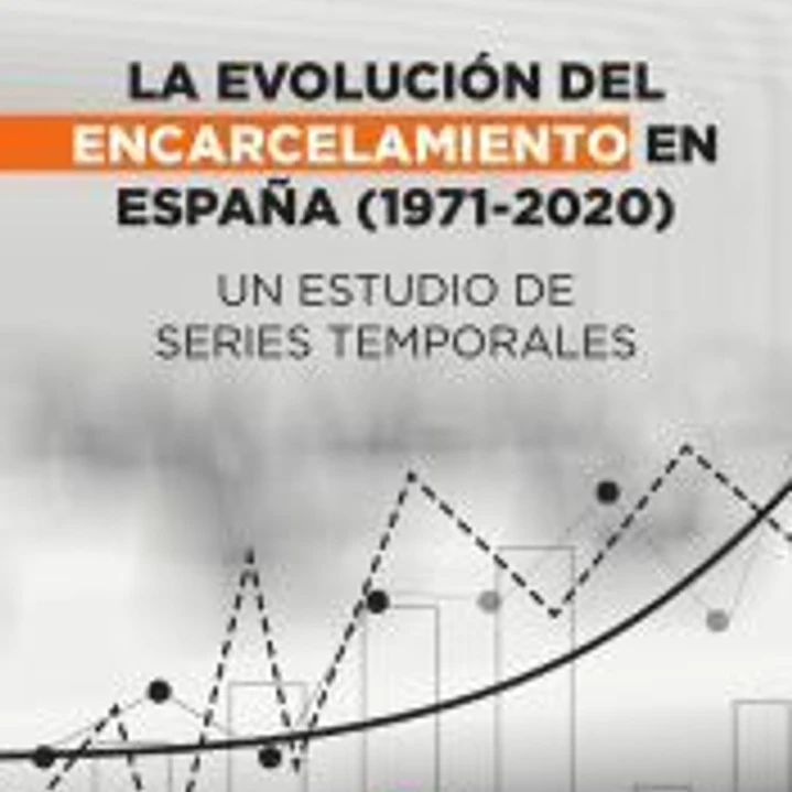 La evolución del encarcelamiento en España (1971-2020) 1