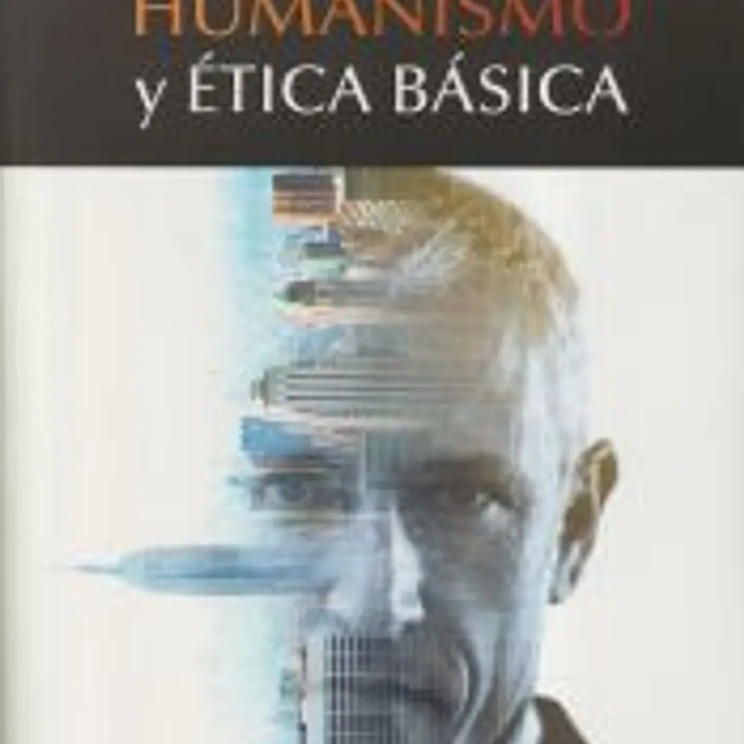 Humanismo y ética básica 1