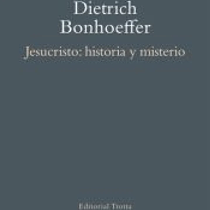 Jesucristo: historia y misterio 1