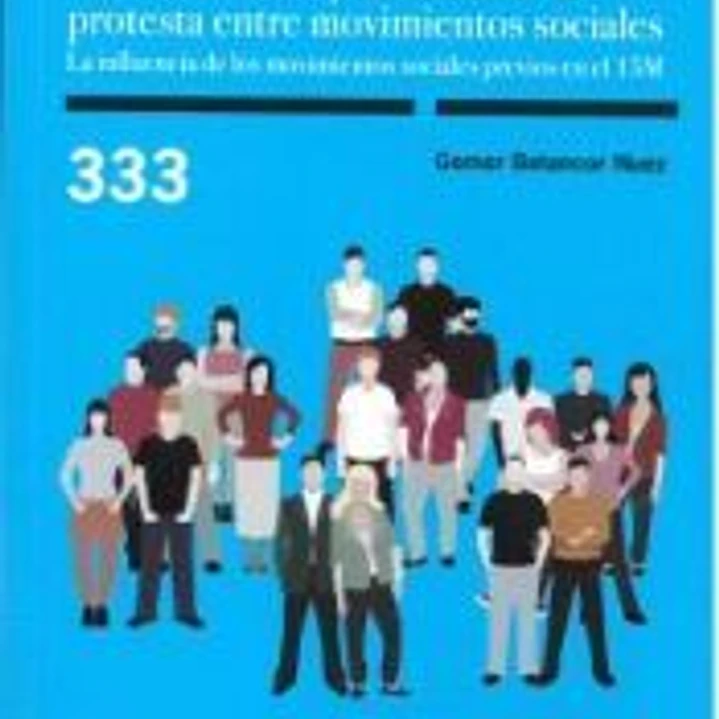 Interrelaciones y difusión de la protesta entre movimientos sociales. La influencia de los movimientos sociales previos en el 15M 1