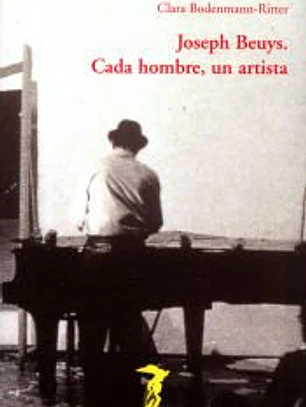 Joseph Beuys. Cada hombre, un artista