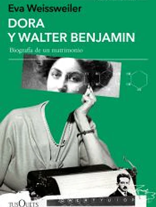 Dora y Walter Benjamin