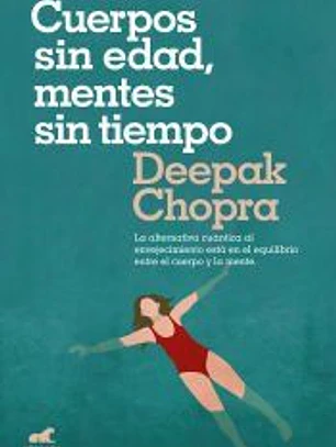 Cuerpos sin edad, mentes sin tiempo: La alternativa cuántica al envejecimiento está en el equilibrio entre el cuerpo y la mente