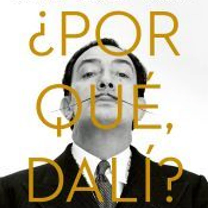 ¿Por qué, Dalí? 1