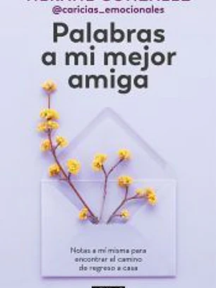 Palabras a mi mejor amiga