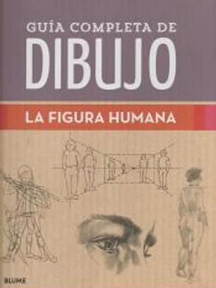 Guía completa de dibujo. Figura humana