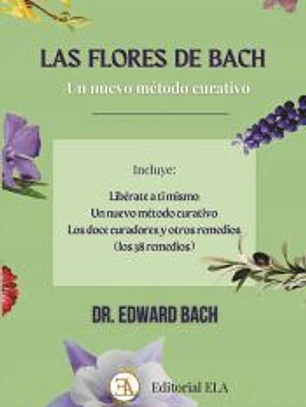Las Flores de Bach, un nuevo método curativo