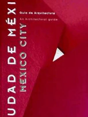 ciudad de México, guía de arquitectura