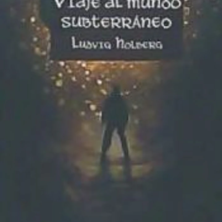 VIAJE AL MUNDO SUBTERRANEO 1