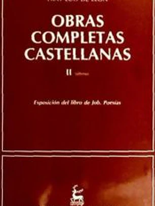 Obras completas castellanas de Fray Luis de León. II