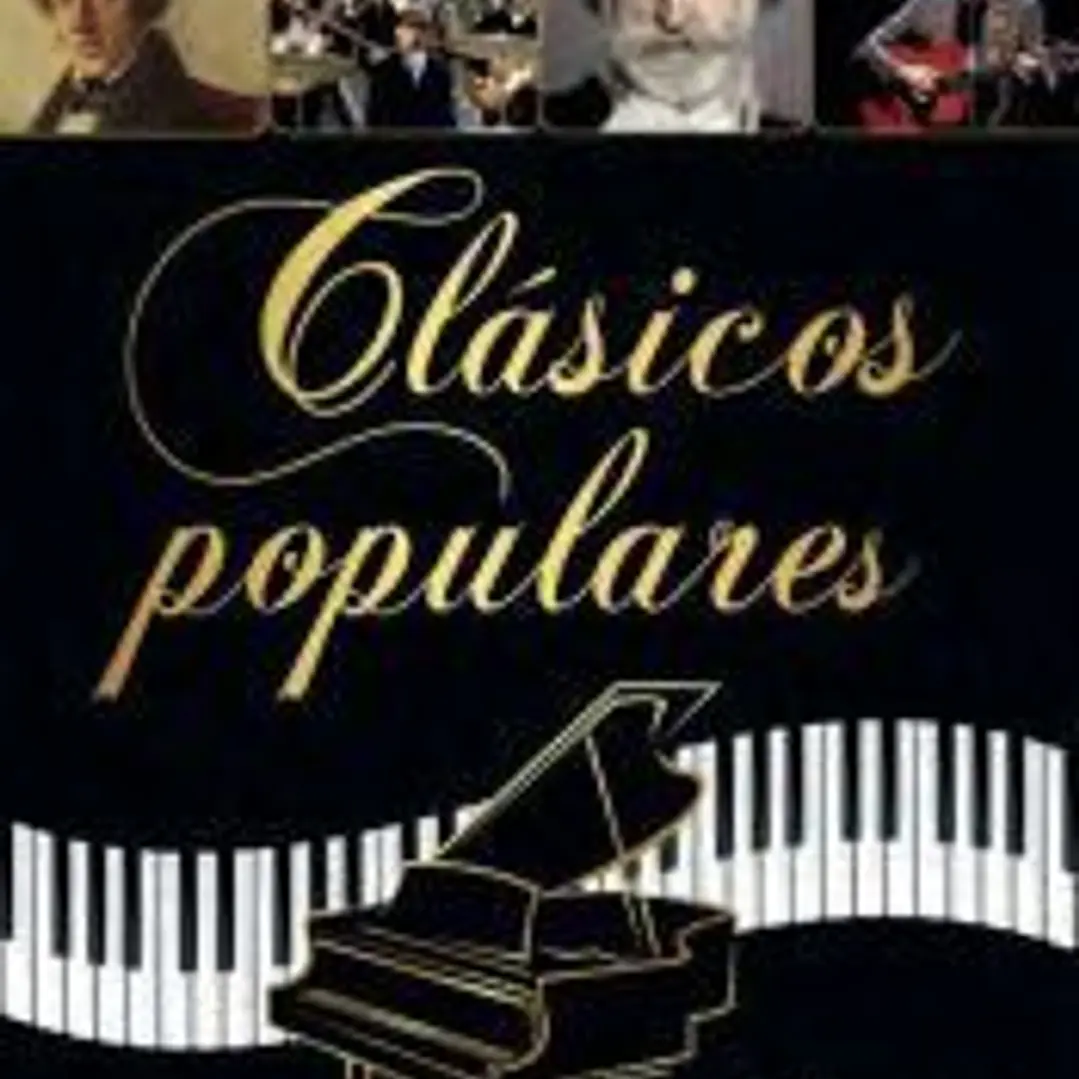 CLÁSICOS POPULARES: Partituras para aficionados al piano 1