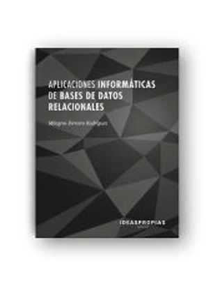 Aplicaciones informáticas de bases de datos relacionales: Creación y gestión de bases de datos con Microsoft Access